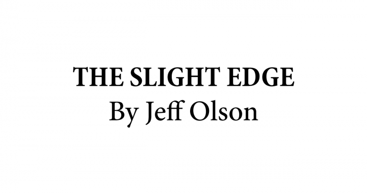 The slight edge by Jeff Olson