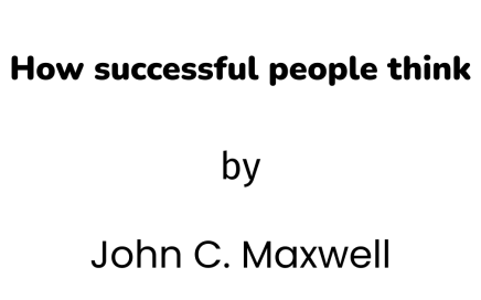 How Successful People Think