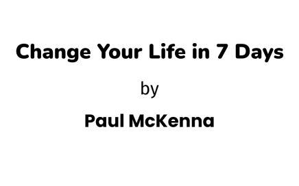 Change Your Life in 7 Days